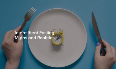 Intermittent Fasting for Beginners: Benefits, Myths, and How to Get Started